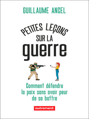 cover image of Petites leçons sur la guerre